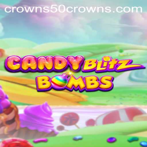 Exploring the Sweet Chaos of CandyBlitzBombs