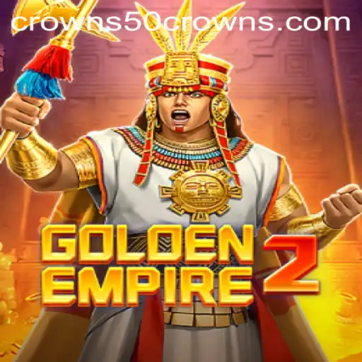 GoldenEmpire2: Unleash Your Strategic Prowess in a Realm of Majestic Challenges